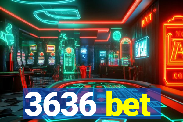 3636 bet